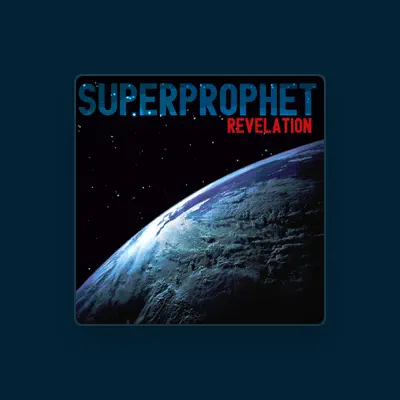 Listen to Superprophet, watch music videos, read bio, see tour dates & more!