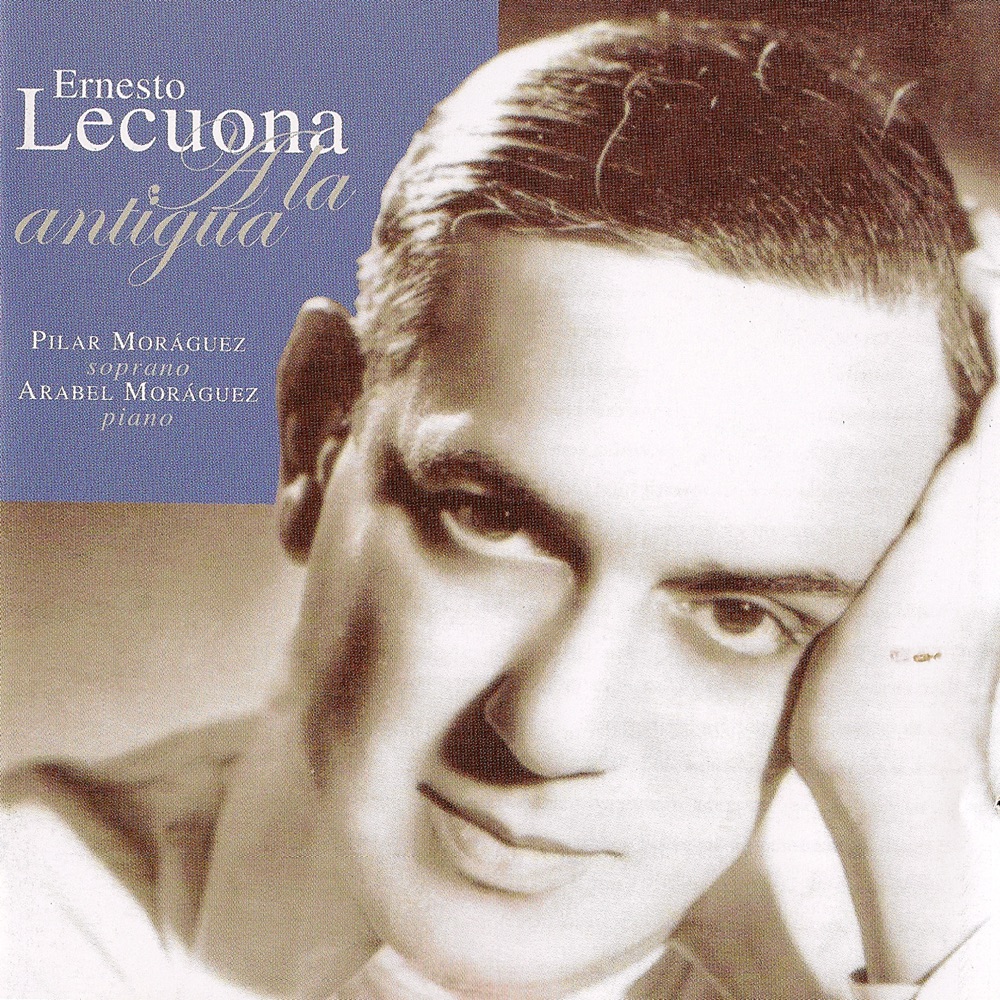 Обложка альбома «A la Antigua» — Ernesto Lecuona