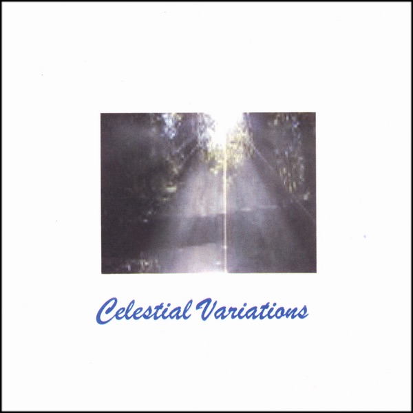 Celestial Variations, 2006