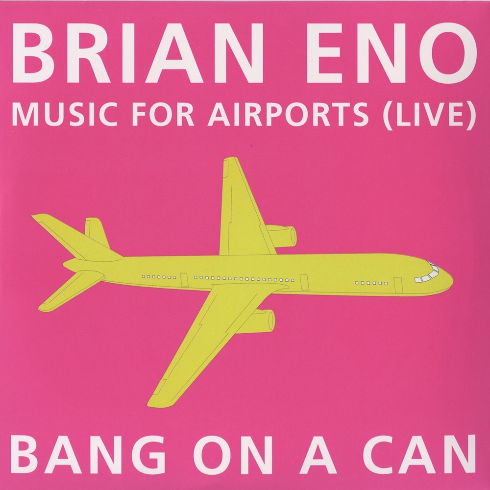 Обложка альбома «Music for Airports: Live» — Bang on a Can All-Stars
