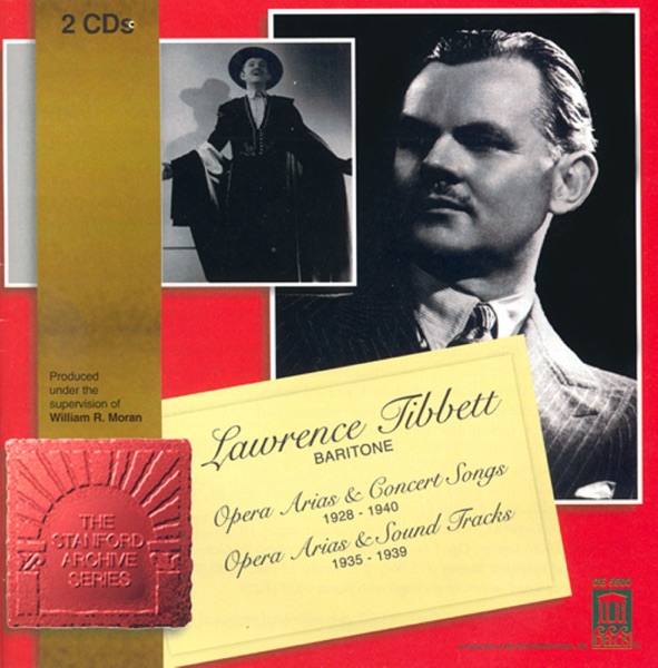 Opera Arias - Songs (Baritone): Tibbett, Lawrence - Bizet, G. - Leoncavallo, R. - Rossini, G. - Speaks, O. - Wolfe, J. (1928-1940)