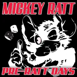 Pre-Ratt Days - EP - Mickey Ratt