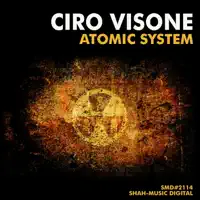 Atomic System (Etasonic Remix) — Ciro Visone
