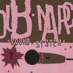 Dub Narcotic Sound System - Handclappin' (Petrolbzz Version)