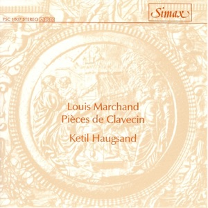 Marchand: Pièces de Clavecin
