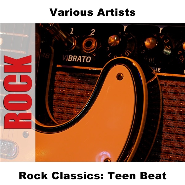 Rock Classics: Teen Beat