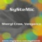 Close Your Eyes (Mix 3) - Systemic lyrics