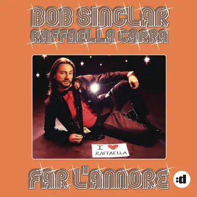 Far l'amore (Remixes) - Bob Sinclar