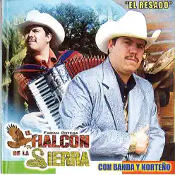 El Resado - El Halcon de La Sierra