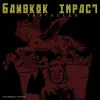 Bangkok Impact - Aus Birgittes Tagebuch