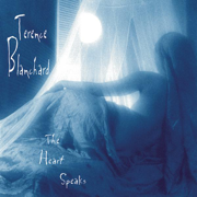 The Heart Speaks - Terence Blanchard