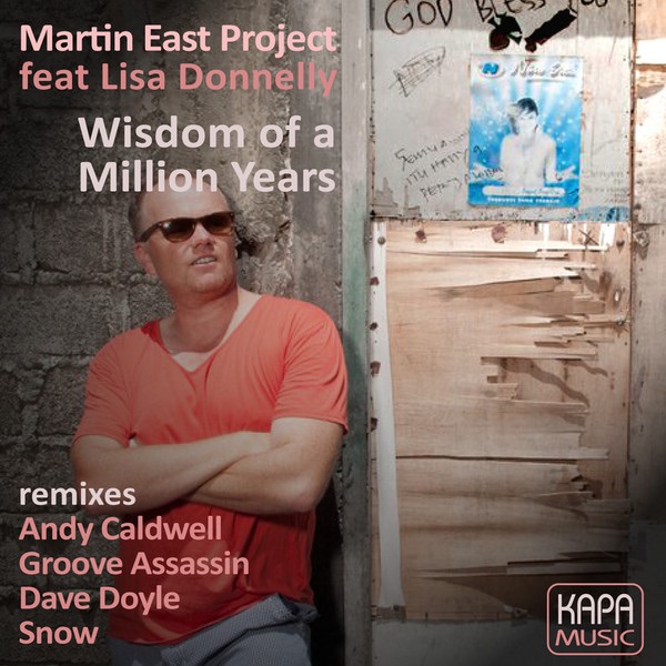 Обложка альбома «Wisdom of a Million Years (feat. Lisa Donnelly)» — Martin East Project