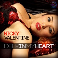 Deep In My Heart - Nicky Valentine