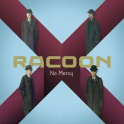 No Mercy - Single - Racoon