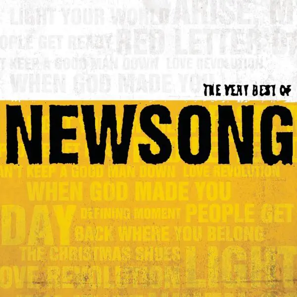 When God Made You — NewSong