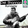 Runaway (Digitally Remastered) - Del Shannon new Single