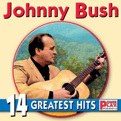 14 Greatest Hits - Johnny Bush