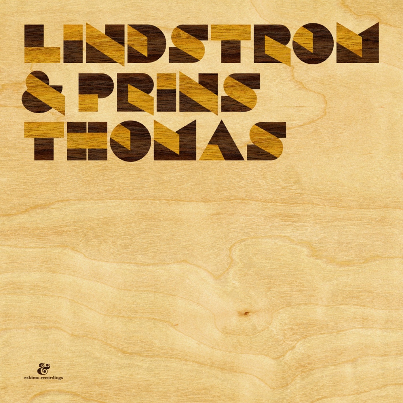 Lindstrom & Prins Thomas by Lindstrøm, Prins Thomas