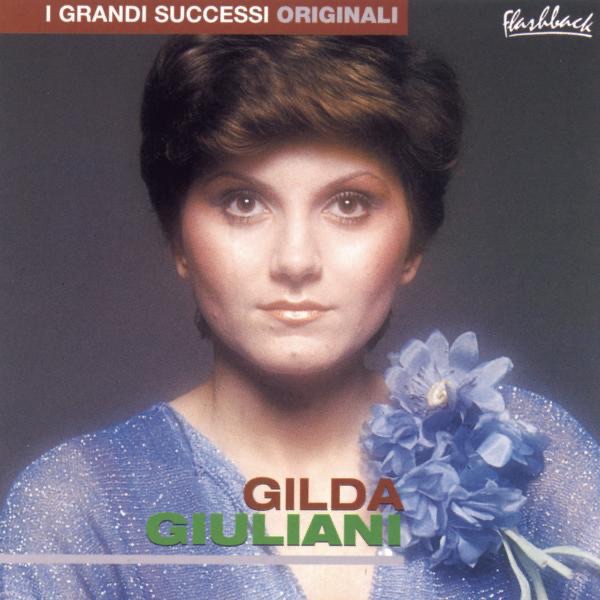 I grandi successi originali: Gilda Giuliani