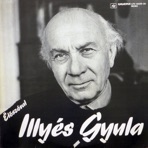 Illyés Gyula: Élőszóval (Hungaroton Classics)