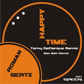 Happy Time (Max Bett Remix) Roman Gertz & Max Bett