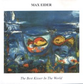 Max Eider - It Has to Be You