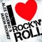 I Love Rock 'n' Roll (Radio Edit) - Alex Gaudino & Jason Rooney lyrics