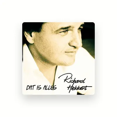 Listen to Richard Hekkert, watch music videos, read bio, see tour dates & more!