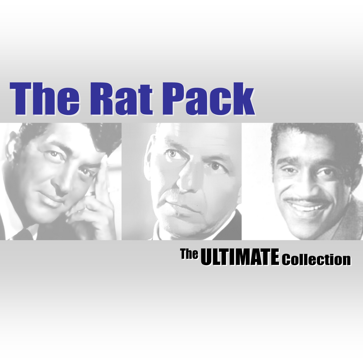 The Rat Pack: The Ultimate Collection