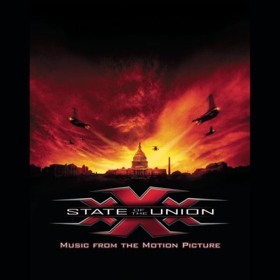 XXX: State of the Union (Music from the Motion Picture)