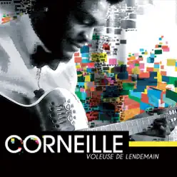 Voleuse de Lendemain - Single - Corneille