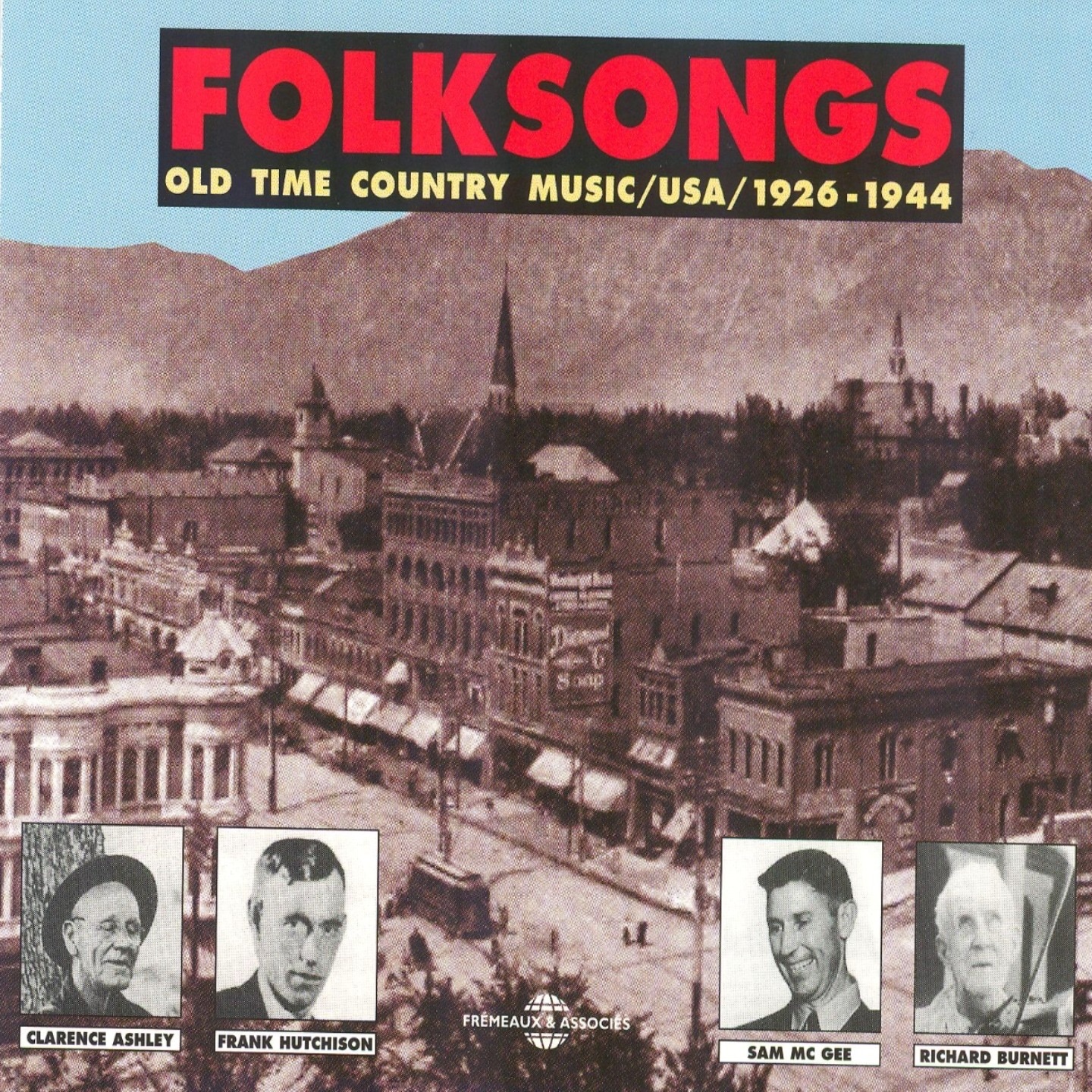 Folksongs 1926-1944: Old Time Country Music, USA
