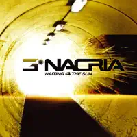 Waiting 4 the Sun — 3Nacria