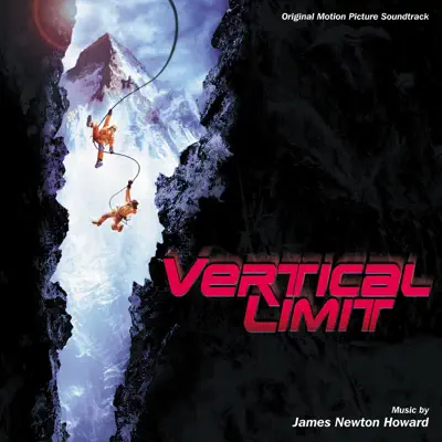 Vertical Limit (Original Motion Picture Soundtrack) - James Newton Howard