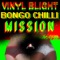 Mission - Vinyl Blight lyrics