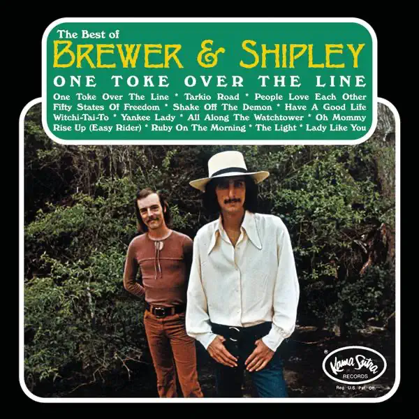 One Toke Over the Line — Brewer & Shipley