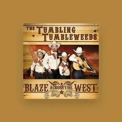 Listen to The Tumbling Tumbleweeds, watch music videos, read bio, see tour dates & more!