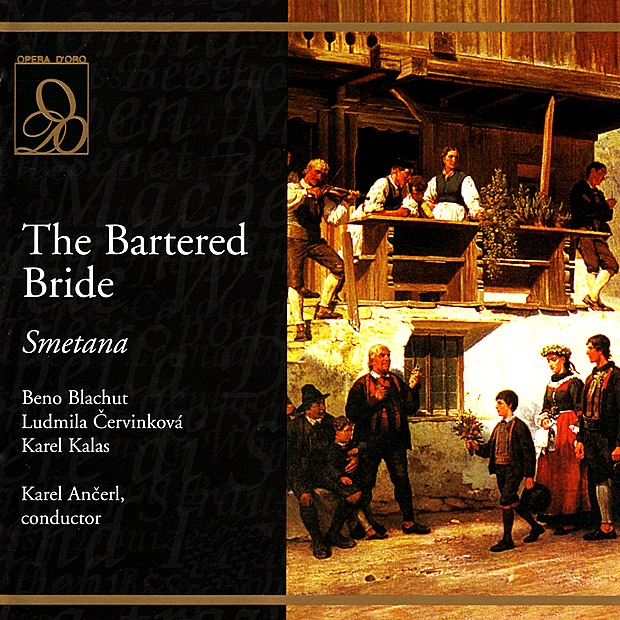 Обложка альбома «Smetana: the Bartered Bride» — Beno Blachut, Ludmila Červinková, Karel Kalas, Ladislav Mraz, Jarmila Palivcová, Josef Heriban, Vera Krilová, Rudolf Vonásek, Jarmila Pechova, Jan Soumar, Bohumír Vich, Prague Radio Symphony Orchestra, Prague Radio Symphony Chorus & Karel Ančerl