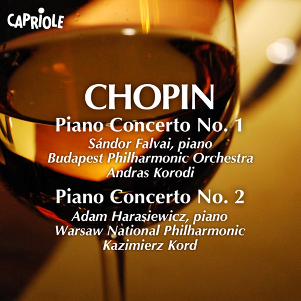 Обложка альбома «Chopin, F.: Piano Concertos Nos. 1 and 2» — Andras Korodi, Budapest Philharmonic Orchestra, Sandor Falvai, Warsaw Philharmonic Orchestra, Warsaw Philharmonic, Kazimierz Kord & Adam Harasiewicz