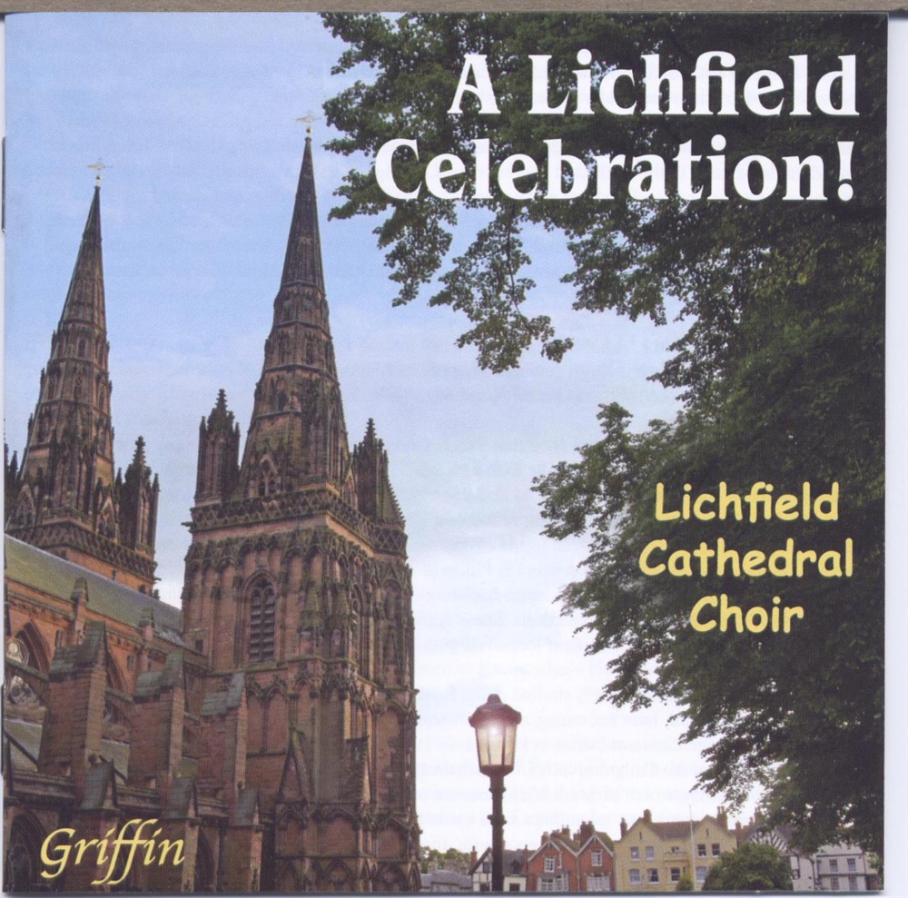 Обложка альбома «A Lichfield Celebration» — Lichfield Cathedral Choir, Jonathan Rees-Williams & Peter King