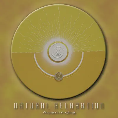 Ascolta 'Natural Relaxation' di Avanindra