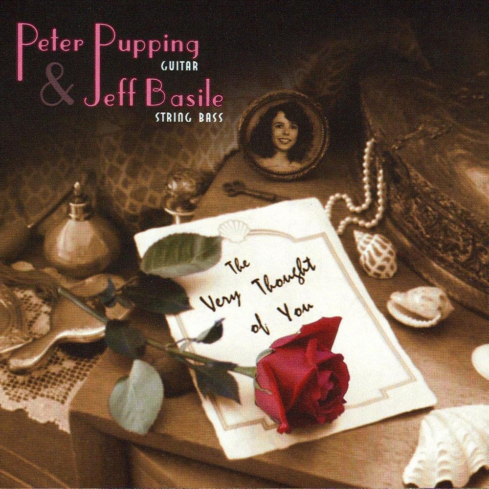 Обложка альбома «The Very Thought of You» — Peter Pupping & Jeff Basile