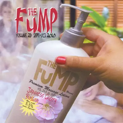 Listen to The Fump, Vol. 23: September - October 2010 by Various Artists