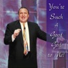 You're Such A Good God To Me