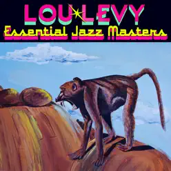 Essential Jazz Masters - Lou Levy Essential Jazz Masters - Lou Levy