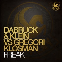 Freak (Original Mix) - Single - Dabruck & Klein & Gregori Klosman