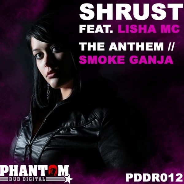 The Anthem / Smoke Ganja by Shrust & Lisha Mc album cover