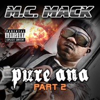 Pure Ana: Pt. 2 - M.C. Mack