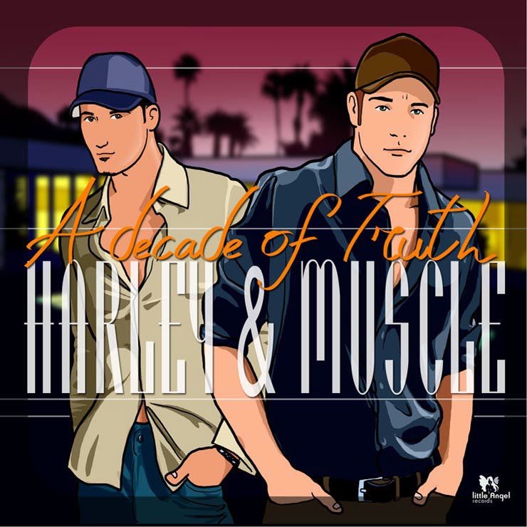 Обложка альбома «A Decade of Truth» — Harley & Muscle