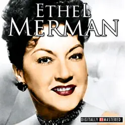 Classic Years of Ethel Merman - Ethel Merman